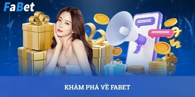 Khám phá về FABET